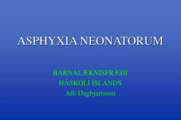 asphyxia neonatorum