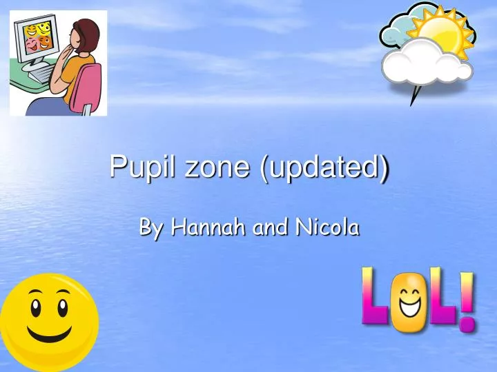 pupil zone updated