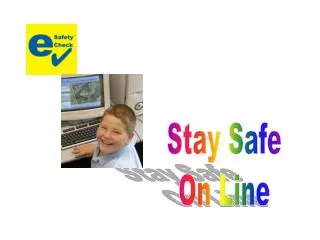Stay Safe On Line