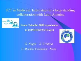 ICT in Medicine: latest steps in a long-standing collaboration with Latin America