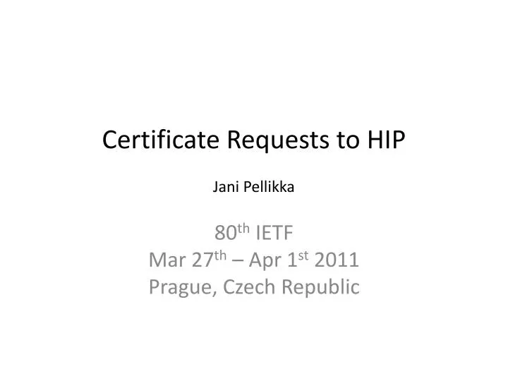certificate requests to hip jani pellikka
