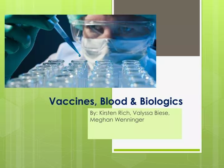 vaccines blood biologics