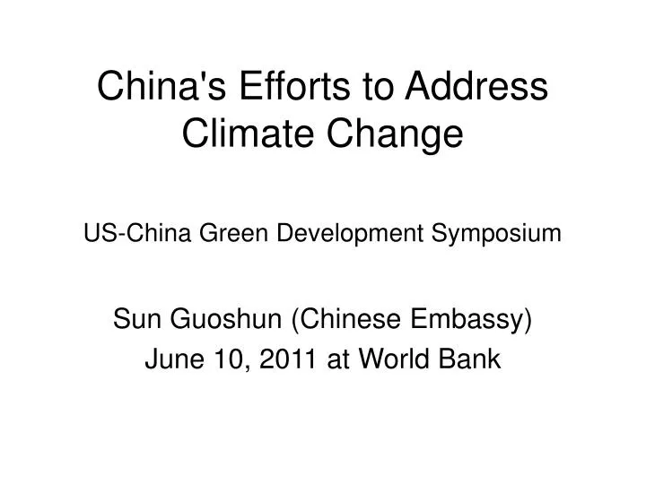 china s efforts to address climate change us china green development symposium