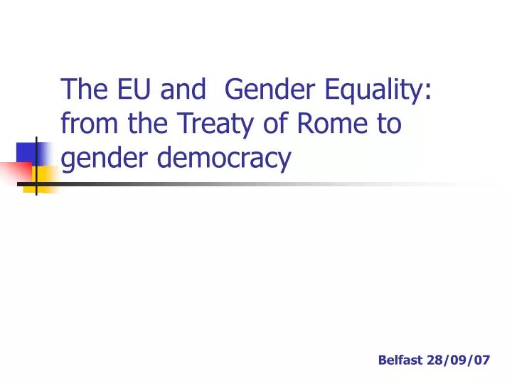 the eu and gender equality from the treaty of rome to gender democracy