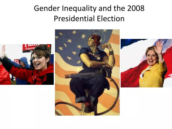gender inequality and the 2008 presidential election
