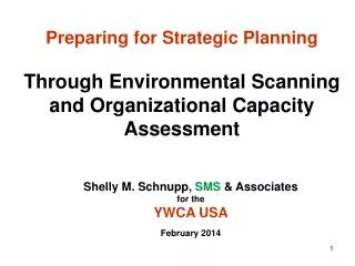 Shelly M. Schnupp, SMS &amp; Associates for the YWCA USA February 2014
