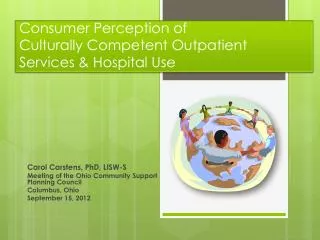 Consumer Perception of Culturally Competent Outpatient Services &amp; Hospital Use