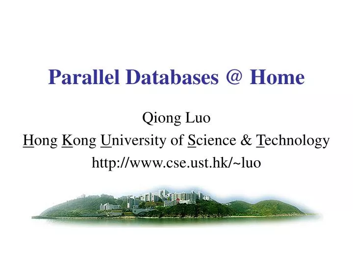 parallel databases @ home