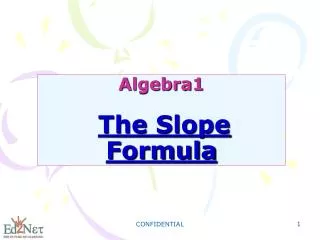 Algebra1 The Slope Formula