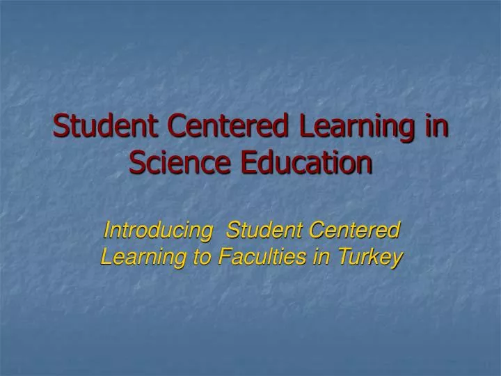 student centered learning in science education