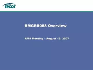 RMGRR058 Overview