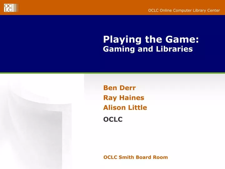 playing the game gaming and libraries