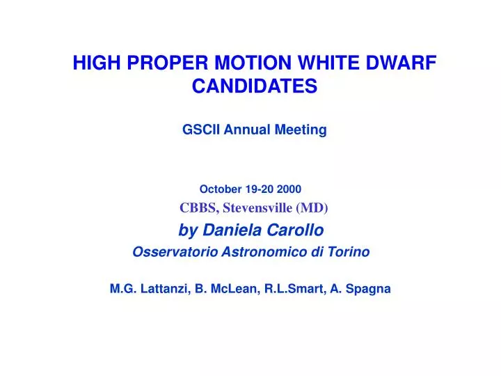 high proper motion white dwarf candidates gscii annual meeting
