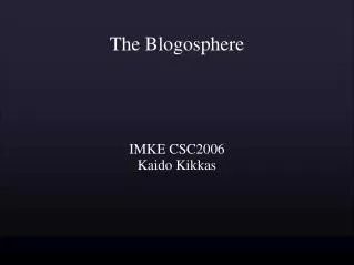 The Blogosphere