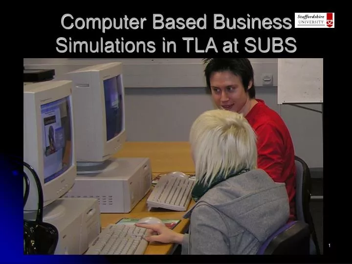 computer based business simulations in tla at subs