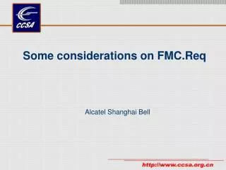 Some considerations on FMC.Req
