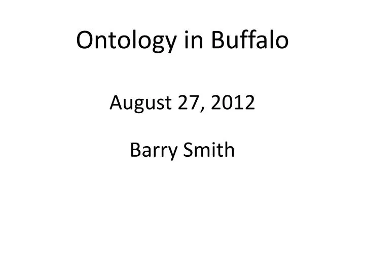 ontology in buffalo august 27 2012