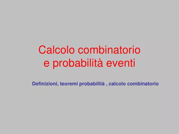 calcolo combinatorio e probabilit eventi