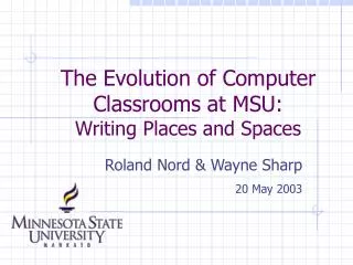 The Evolution of Computer Classrooms at MSU: Writing Places and Spaces