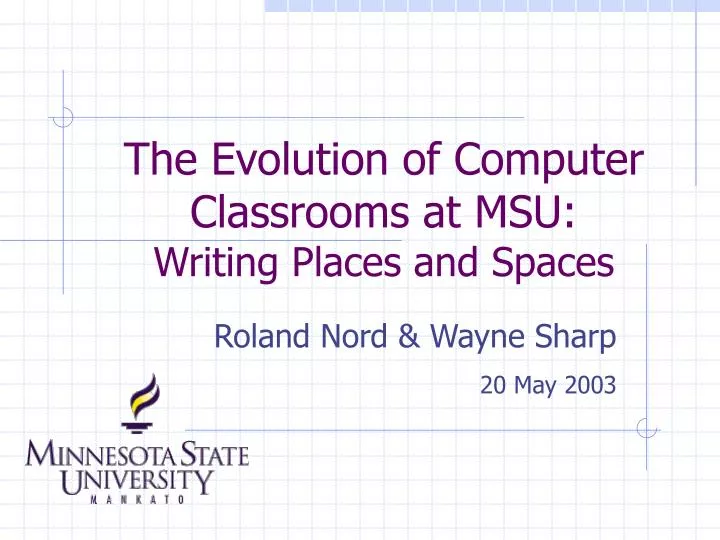 the evolution of computer classrooms at msu writing places and spaces