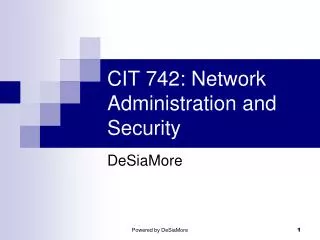 CIT 742: Network Administration and Security