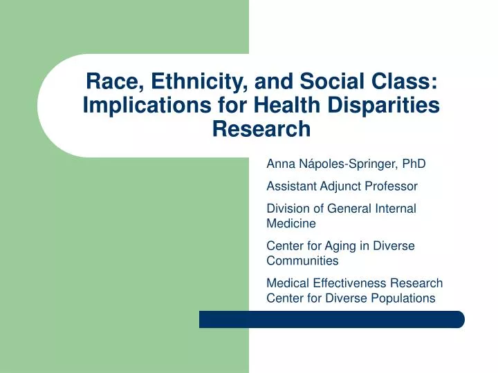 race ethnicity and social class implications for health disparities research