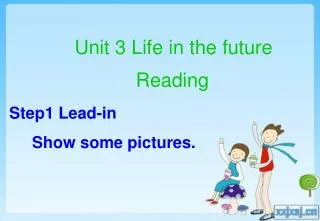 Unit 3 Life in the future