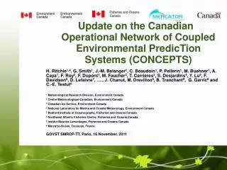 Update on the Canadian Operational Network of Coupled Environmental PredicTion Systems (CONCEPTS)