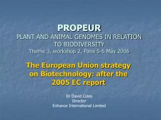 The European Union strategy on Biotechnology: after the 2005 EC report