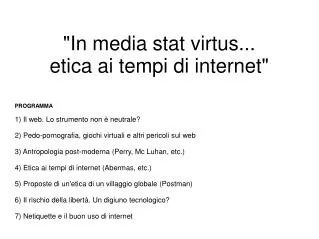 in media stat virtus etica ai tempi di internet