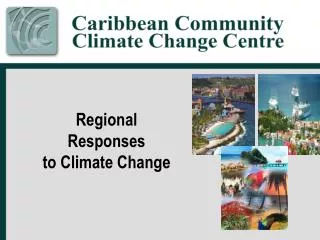 Regional Responses to Climate Change