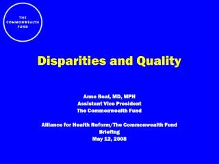 Disparities and Quality