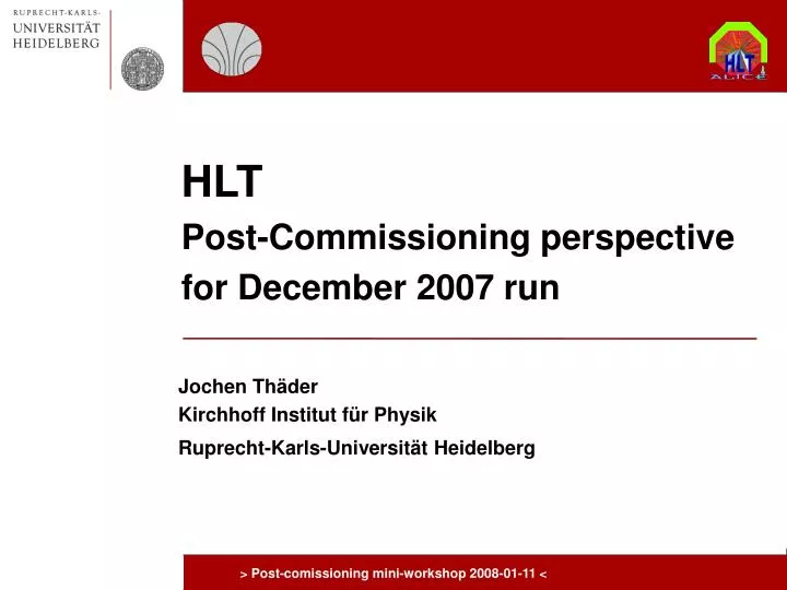 hlt post commissioning perspective for december 2007 run