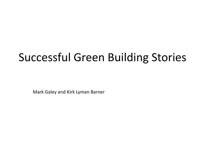 successful green building stories