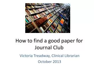 How to find a good paper for Journal Club