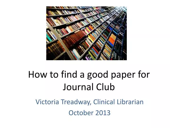 how to find a good paper for journal club