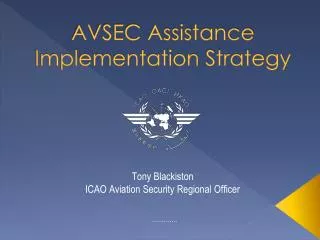 AVSEC Assistance Implementation Strategy