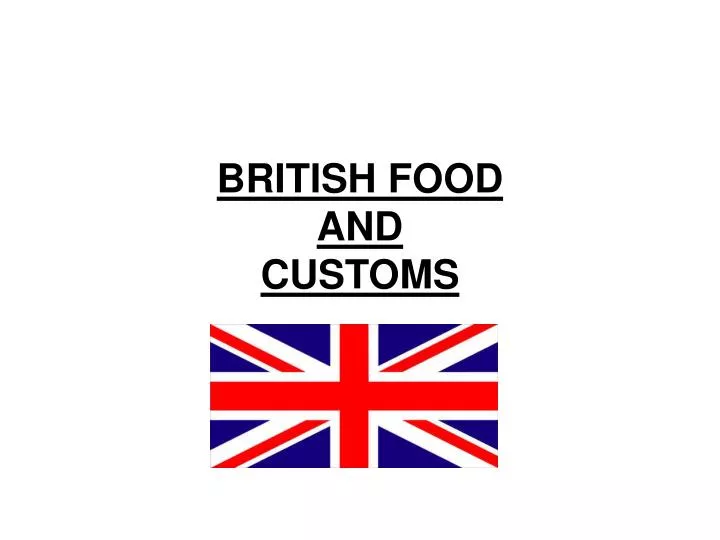 british food and customs