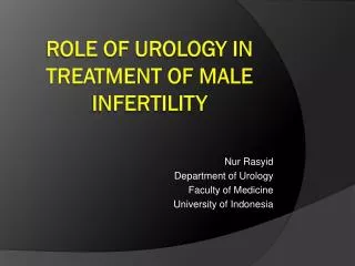Role of Urology in Treatment of Male Infertility