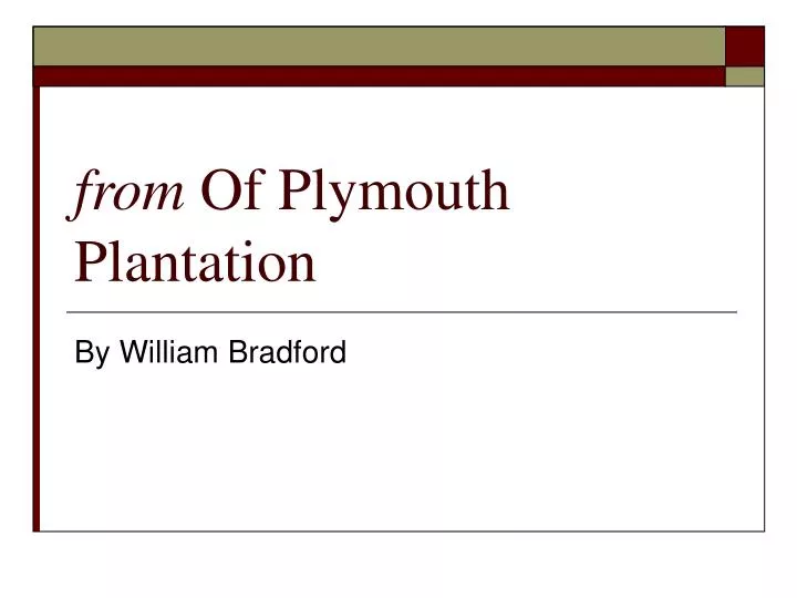 from of plymouth plantation