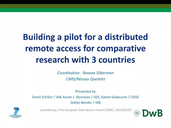 building a pilot for a distributed remote access for comparative research with 3 countries