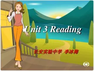 Unit 3 Reading