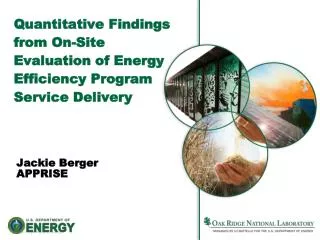 Quantitative Findings from On-Site Evaluation of Energy Efficiency Program Service Delivery