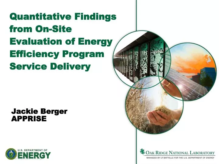 quantitative findings from on site evaluation of energy efficiency program service delivery