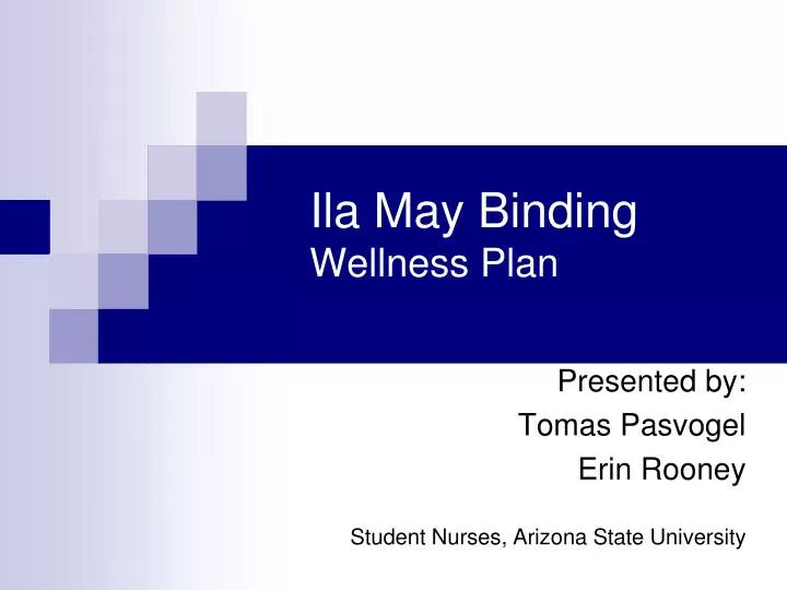 ila may binding wellness plan