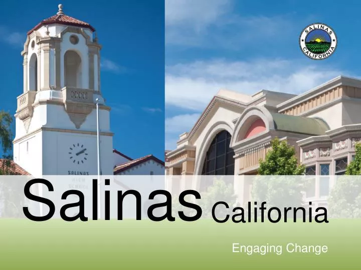 salinas california engaging change