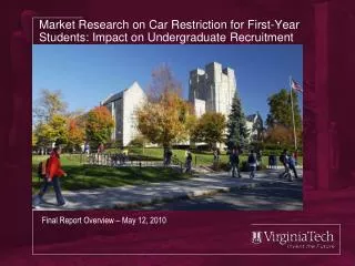 Market Research on Car Restriction for First-Year Students: Impact on Undergraduate Recruitment