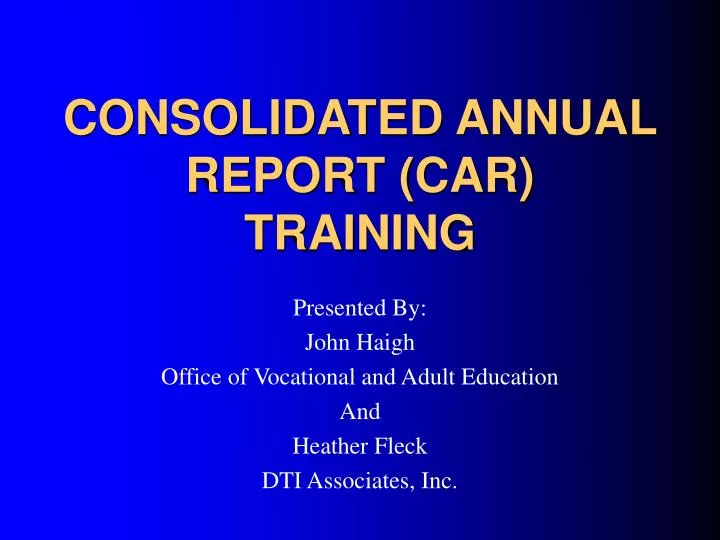consolidated annual report car training
