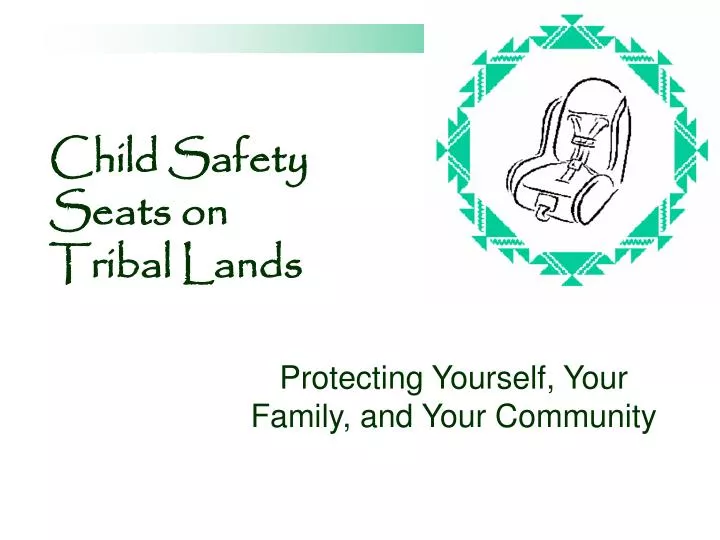 child safety seats on tribal lands