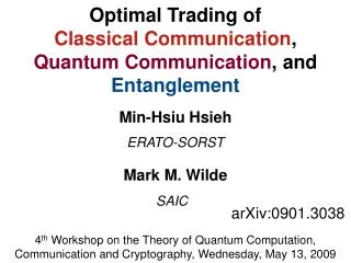 Optimal Trading of Classical Communication , Quantum Communication , and Entanglement